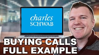 Buying Call Option Example on Charles Schwab [upl. by Mylan]