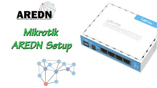 Installing AREDN Firmware on a Mikrotik Device [upl. by Perreault]