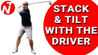 STACK amp TILT WITH THE DRIVER  Golf Tips  Lesson 135 [upl. by Petie]