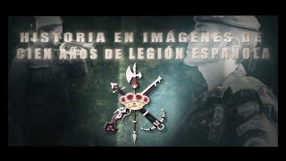 La Legión Española historia en imágenes de cien años [upl. by Cirdec162]