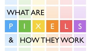 Demystifying Pixels What Are They and How Do They Function [upl. by Nylhtak]