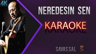 Neredesin Sen Karaoke Türkü [upl. by Abba31]