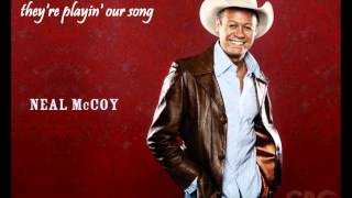 Neal McCoy  Theyre Playin Our Song [upl. by Neit]