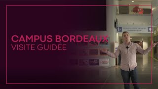 Campus Bordeaux  Visite guidée [upl. by Alyahsat]