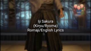 Iji Sakura KiryuRyoma RomajiEnglish Lyrics [upl. by Sylado801]