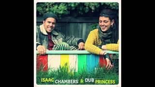 Isaac Chambers  Move On feat Dub Princess [upl. by Jaquenette]