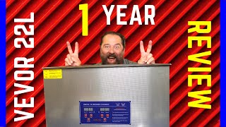 VEVOR ULTRASONIC 22L ONE YEAR REVIEW [upl. by Bari907]