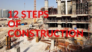 12 Steps of Construction [upl. by Deyes]