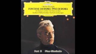 Respighi  Pines of Rome Karajan Berlin Philharmonic [upl. by Arahsak]