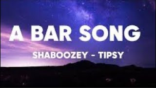 A Bar Song Tipsy  Shaboozey  1 Hour LoopLyrics [upl. by Carothers86]