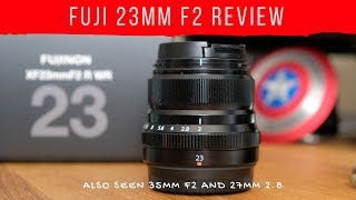 Fuji 23mm f2 Lens Review [upl. by Emirej714]