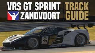 iRacing Tutorial  VRS GT Sprint  Zandvoort track guide [upl. by Henrik]