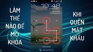 Cách mở khóa khi quên mật khẩu điện thoại android [upl. by Enelegna677]