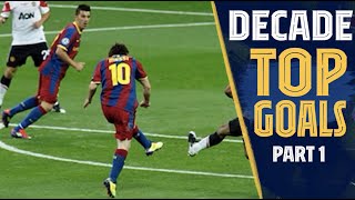 The best Barça goals of the decade 20102019  Part One [upl. by Krissie]