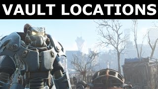 Fallout 4  All Vault Locations [upl. by Gorlicki]