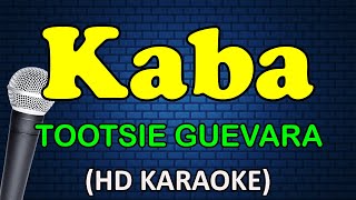 KABA  Tootsie Guevara HD Karaoke [upl. by Ailekat]