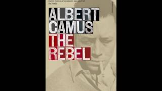 Excerpt from Albert Camus  The Rebel [upl. by Rediah]