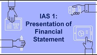 IAS 1 Presentation of the Financial Statements [upl. by Ardnikal726]