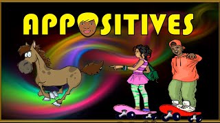 APP0SITIVES AND APPOSITIVE PHRASES [upl. by Ainadi737]