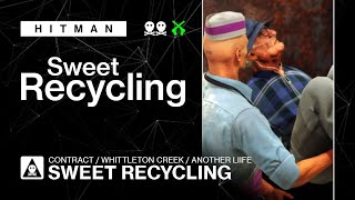 HITMAN  Whittleton Creek  Another Life — Sweet Recycling [upl. by Ennelram272]