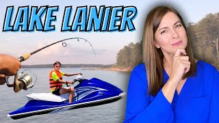 Life on Lake Lanier Everything You Need To Know About Lake Lanier [upl. by Liva]