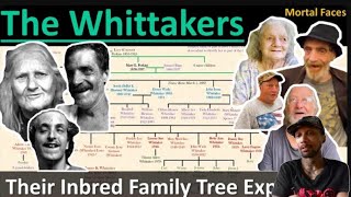 THE WHITTAKERS A West Virginia Inbred Family Tree Explained REACTION [upl. by Yrret]