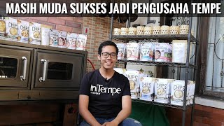 Kisah Inspiratif  Anak Muda Sukses Jadi Pengusaha Tempe [upl. by Cressler]