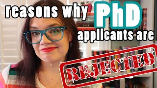 Reasons PhD applicants are rejected  Advice for a successful PhD application [upl. by Hilar]