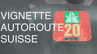 CHANGER VIGNETTE AUTOROUTE SUISSE TUTO 2023 [upl. by Gant]