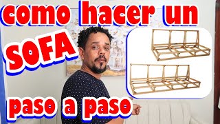 COMO HACER TU PROPIO SOFA PASO A PASO [upl. by Llemar]