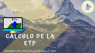 CALCULO DE LA EVAPOTRANSPIRACION POTENCIAL CON ETo CALCULATOR [upl. by Mharba]