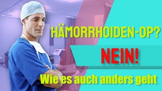 Hämorrhoiden behandeln ohne OP [upl. by Ellitnahc]