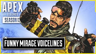 NEW Funny Mirage Voicelines  Apex Legends Season 13 [upl. by Malory]