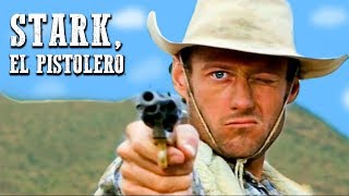 Stark el pistolero  Cine Occidental  Película de vaqueros gratuitas [upl. by Knutson]