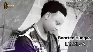 LEEYLAA By Boortee Huqqaa  New OromoBorana Music2020 [upl. by Aviva]