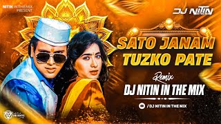 SATO JANAM TUJHKO PAATE DJ NITIN IN THE MIX [upl. by Egroeg419]