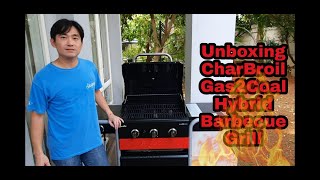 Unboxing CharBroil Gas2Coal Hybrid BBQ Grill [upl. by Jehanna]