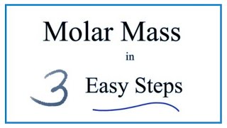 How to Calculate Molar Mass Molecular Weight [upl. by Ryder]