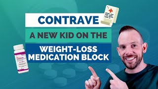 Contrave A New Kid On The WeightLoss Medication Block [upl. by Esiocnarf617]