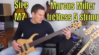 Sire Marcus Miller M7 fretless 5 string bass guitar review  Bass Practice Diary  29th October 2019 [upl. by Karyn31]