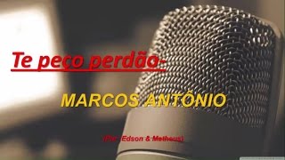 Te peço perdão Playback  MARCOS ANTÔNIO [upl. by Macomber]