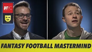 MASTERMIND  FANTASY FOOTBALL EDITION  EPISODE 5 [upl. by Aray]