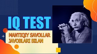 IQ TEST MANTIQIY SAVOLLARGA JAVOB BERING  IQ ТЕСТ МАНТИҚИЙ САВОЛЛАРГА ЖАВОБ БЕРИНГ [upl. by Suiravad]