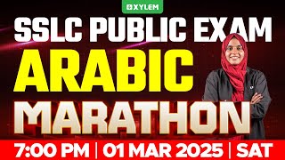 SSLC PUBLIC EXAM ARABIC  MARATHON  Xylem SSLC [upl. by Elleirol150]