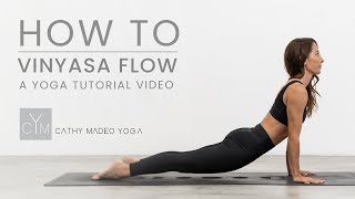 How to do a Vinyasa Flow [upl. by Tahpos]