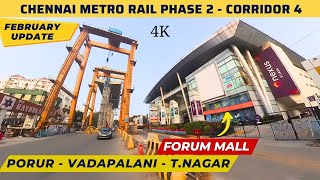 Chennai Metro Rail Phase 2 Corridor 4  Porur Vadapalani T Nagar  4K Chennai 20 cmrl chennai [upl. by Annaerda]