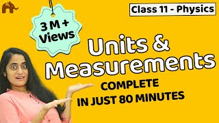 Units and measurements class 11  Chapter 2 Physics  CBSE JEE NEET  One Shot [upl. by Mikiso]