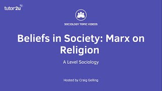 Marx on Religion  Beliefs in Society  ALevel Sociology [upl. by Aesoh819]