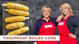 The Foolproof Way to Make Boiled Corn on the Cob [upl. by Ecital]