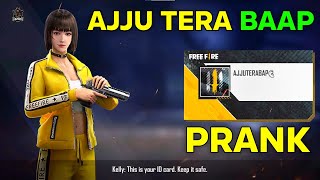 AJJU TERA BAAP NEW PRANK WITH NOOB GAMEPLAY 1  GARENA FREE FIRE [upl. by Elconin]